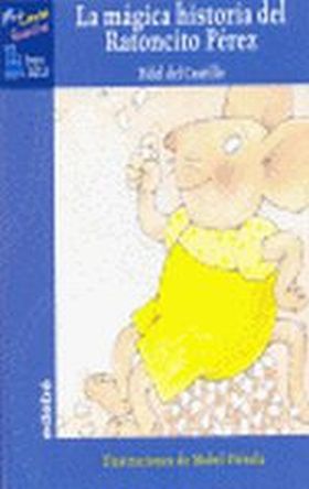 MAGICA HISTORIA DEL RATONCITO PEREZ