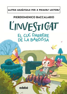 LINVESTIGAT: EL CUC DARRERE DE LA BARDISSA