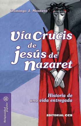 Vía Crucis de Jesús de Nazaret