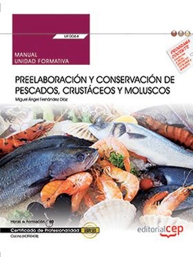 MANUAL. PREELABORACION Y CONSERVACION DE PESCADOS,