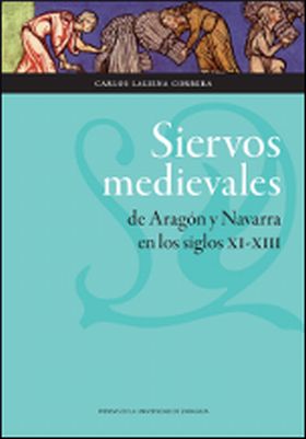 SIERVOS MEDIEVALES DE ARAGÓN Y NAVARRA EN LOS SIGLOS XI-XIII