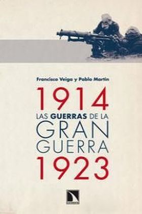 1914- 1923 LAS GUERRAS DE LA GRAN GUERRA