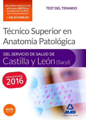 TÉCNICO SUPERIOR EN ANATOMÍA PATOLÓGICA, DEL SERVICIO DE SALUD DE CASTILLA Y LEÓ