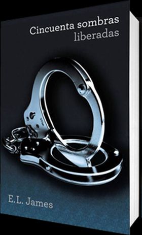 Cincuenta sombras liberadas (Cincuenta sombras 3)