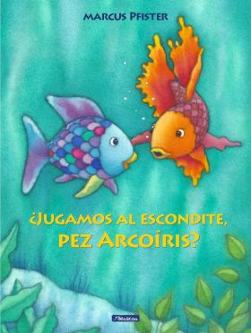 ¿JUGAMOS AL ESCONDITE, PEZ ARCOIRIS?