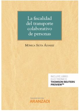 La fiscalidad del transporte colaborativo de personas (Papel + e-book)