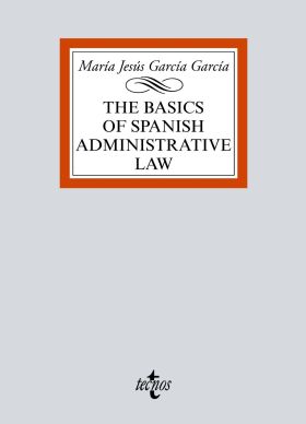 THE BASIC OF SPANISH ADMINISTRATIVE LAW