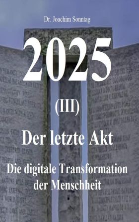 2025 - DER LETZTE AKT