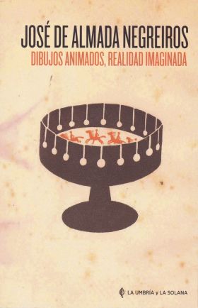 DIBUJOS ANIMADOS, REALIDAD IMAGINADA