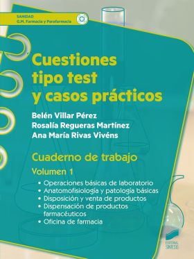 Cuestiones tipo test y casos prácticos. Vol. 1