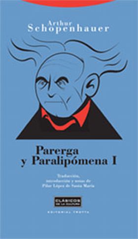 Parerga y Paralipómena I