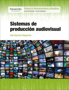 SISTEMAS DE PRODUCCION AUDIOVISUAL GS 17