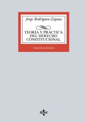 Teoría y práctica del Derecho Constitucional