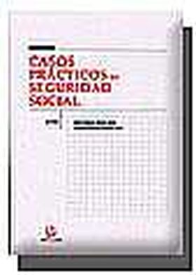 CASOS PRACTICOS DE SEGURIDAD SOCIAL