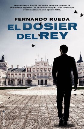 El dosier del rey (Mikel Lejarza 2)