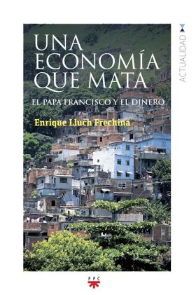 GP.149 UNA ECONOMIA QUE MATA