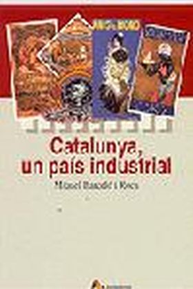 Catalunya, un país industrial