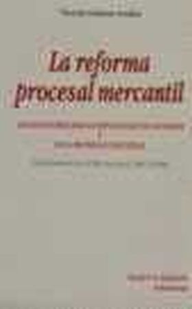 REFORMA PROCESAL MERCANTIL
