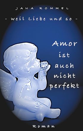 AMOR IST AUCH NICHT PERFEKT