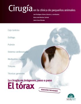 EL TÓRAX. CIRUGÍA EN LA CLÍNICA DE PEQUEÑOS ANIMALES