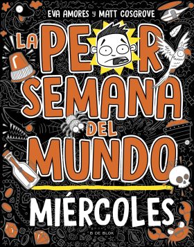 LA PEOR SEMANA DEL MUNDO