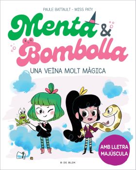 MENTA I BOMBOLLA 2 - UNA VEINA MOLT MAGICA