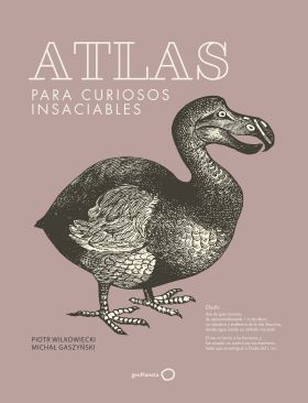 ATLAS PARA CURIOSOS INSACIABLES (NUEVA PRESENTACIÓN)