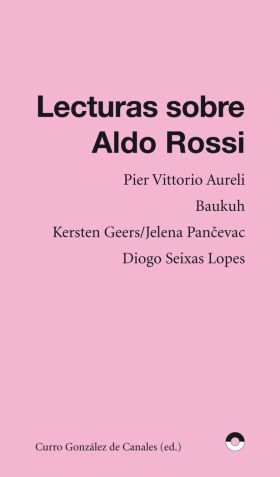 LECTURAS SOBRE ALDO ROSSI