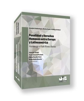 Penalidad y Derechos Humanos entre Europa y Latinoamérica