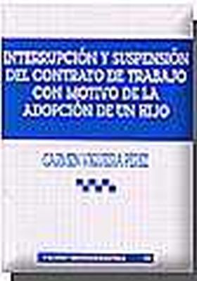INTERRUPCION Y SUSPENSION DEL CONTRATO DE TRABAJO