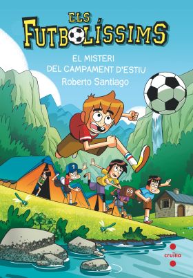 FUTBOLISSIMS 27,ELS. EL MISTERI DEL CAMPAMENT DESTIU