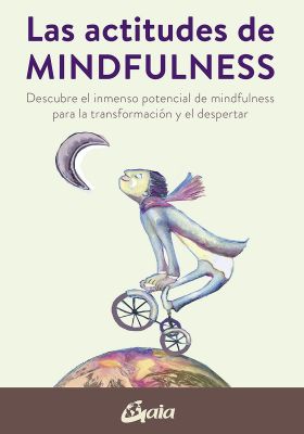 LAS ACTITUDES DEL MINDFULNESS