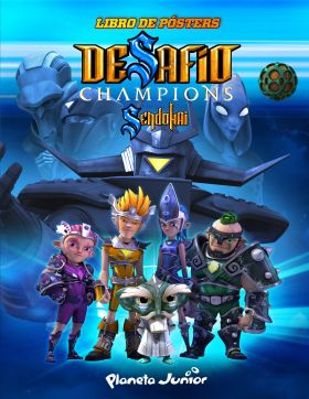 DESAFÍO CHAMPIONS SENDOKAI. LIBRO DE PÓSTERS
