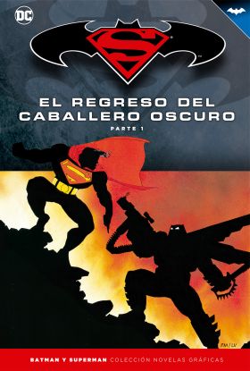 EL REGRESO DEL CABALLERO OSCURO: PARTE 1