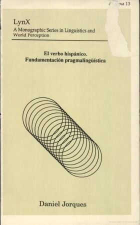 EL VERBO HISPÁNICO. FUNDAMENTACIÓN PRAGMALINGÜÍSTICA