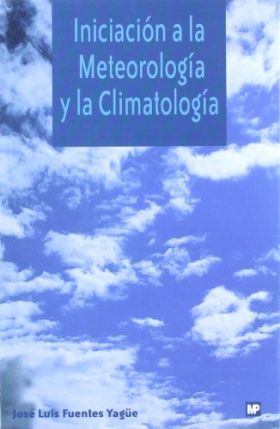 INICIACIÓN A LA METEOROLOGÍA Y LA CLIMATOLOGÍA