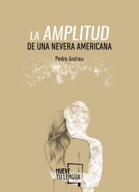 LA AMPLITUD DE UNA NEVERA AMERICANA