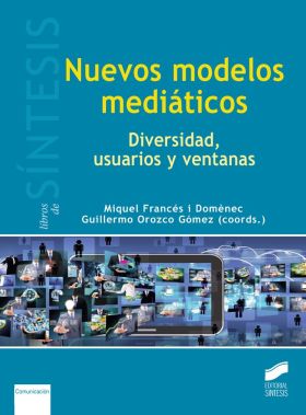 Nuevos modelos mediáticos