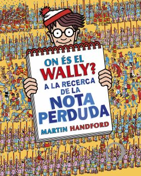 ON ES EL WALLY? A LA RECERCA DE LA NOTA PERDUDA (COLECCION ¿DONDE