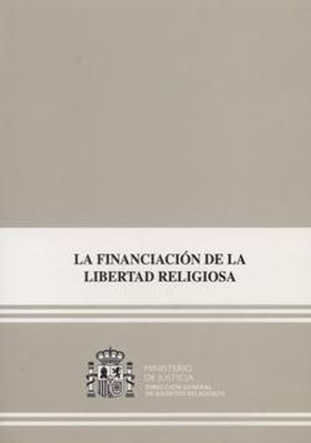 LA FINANCIACIÓN DE LA LIBERTAD RELIGIOSA