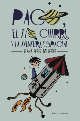 PACO, EL TÍO CHIRRI Y LA AVENTURA ESPACIAL