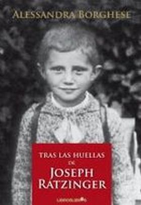 Tras las huellas de Ratzinger