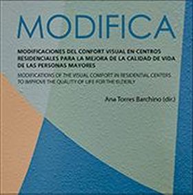 MODIFICA: MODIFICACIONES DEL CONFORT VISUAL EN CENTROS RESIDENCIALES PARA LA MEJ