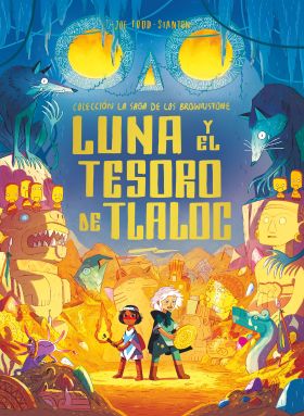 LUNA Y EL TESORO DE TLALOC