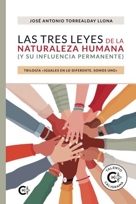 LAS TRES LEYES DE LA NATURALEZA HUMANA (Y SU INFLU