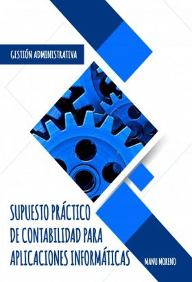 SUPUESTO PRACTICO DE CONTABILIDAD PARA APLICACIONE
