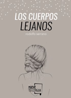 LOS CUERPOS LEJANOS