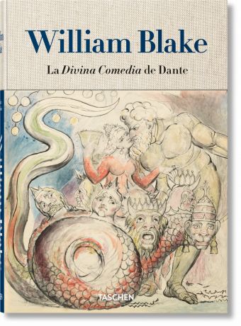 William Blake. Dantes Divine Comedy. The Complete Drawings