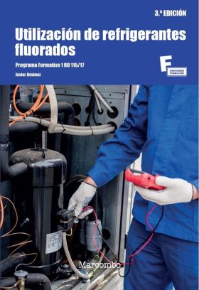 UTILIZACION DE REFRIGERANTES FLUORADOS 3.ª EDICION