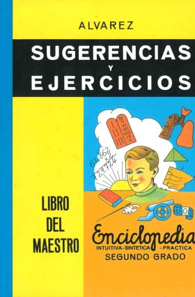 SUGERENCIAS Y EJERCICIOS. EL LIBRO DEL MAESTRO